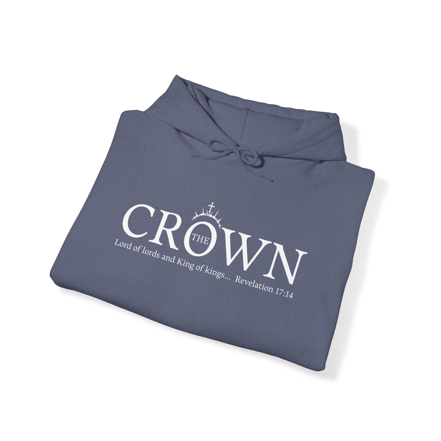 The Crown King of Kings, Lord of Lords Unisex Heavy Blend™ Hooded Sweatshirt